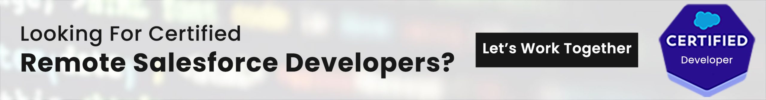 looking  for certified remote salesforce deleloper