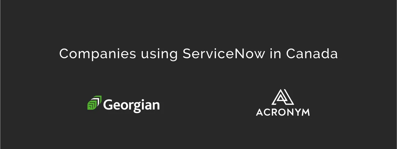Companies using ServiceNow in Canada dark