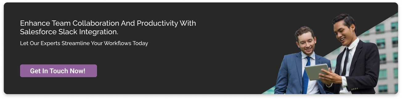 Enhance Team Collaboration and Productivity with Salesforce Slack Integration Dark CTA