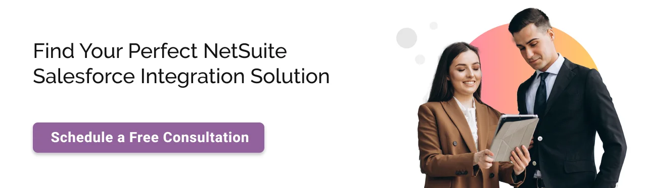 Find Your Perfect NetSuite Salesforce Integration Solution CTA