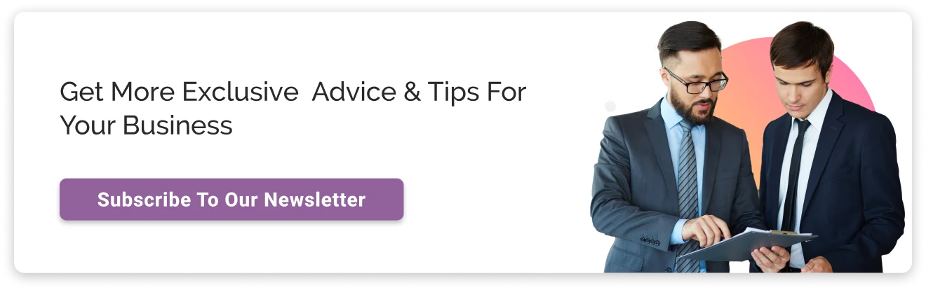 Get Business Advice & Tops Straight to your Inbox CTA