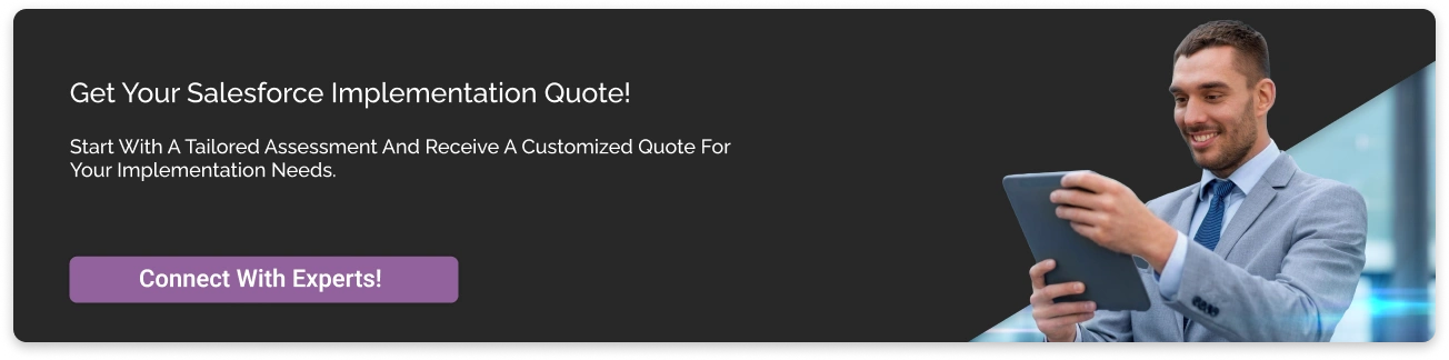 Get Your Salesforce Implementation Quote Dark CTA Img