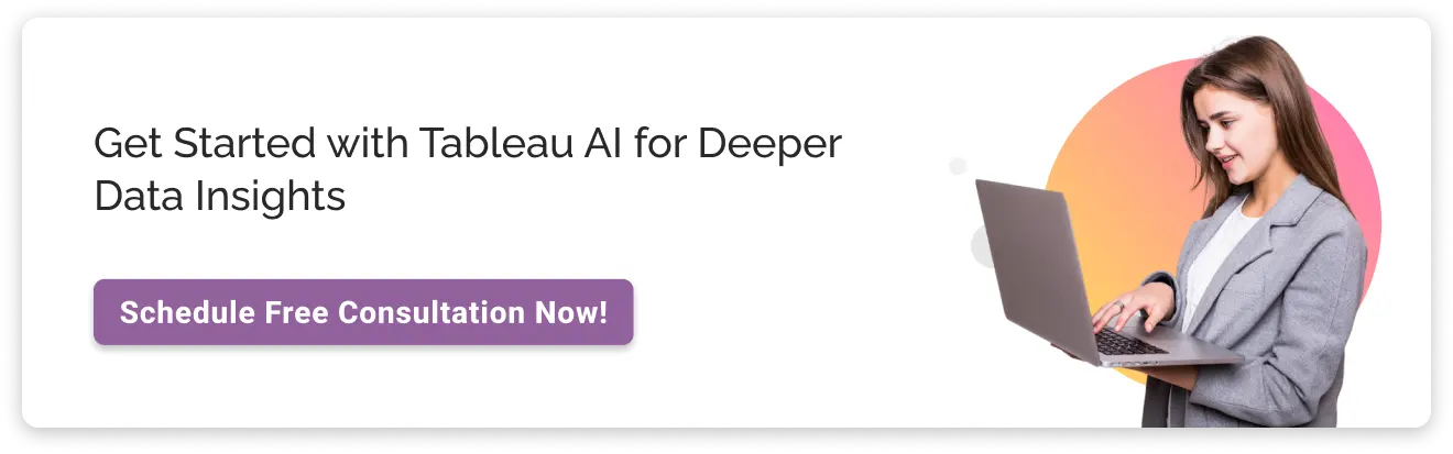 Get Started with Tableau AI for Deeper Data Insights