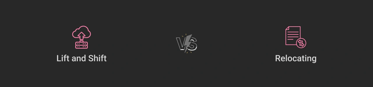 Lift and Shift vs. Relocating Dark Img