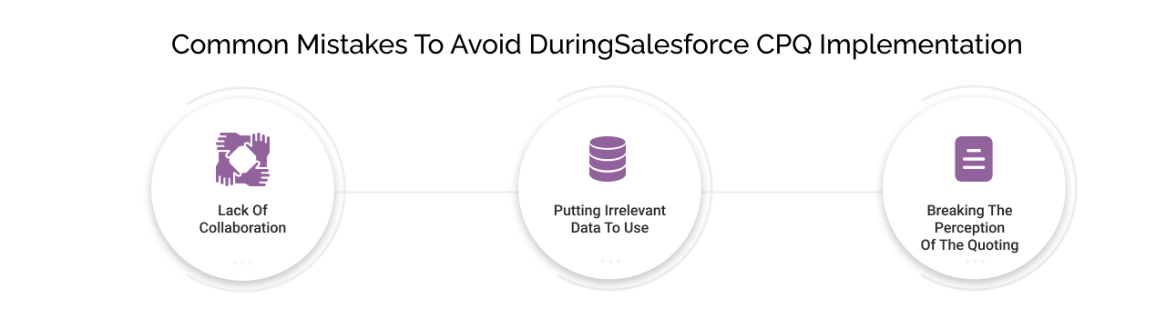 mistakes to avoid during Salesforce CPQ Implementation