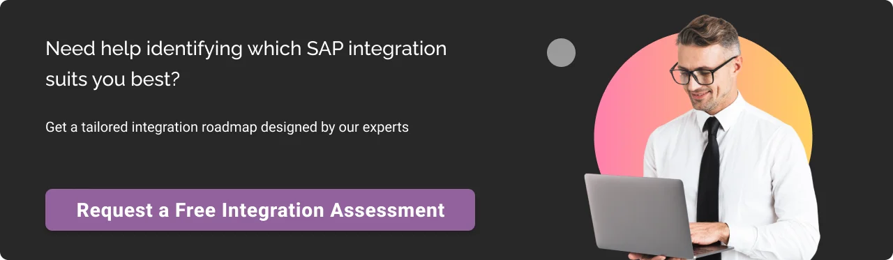 Need help identifying which SAP Integration suits you best CTA dark img