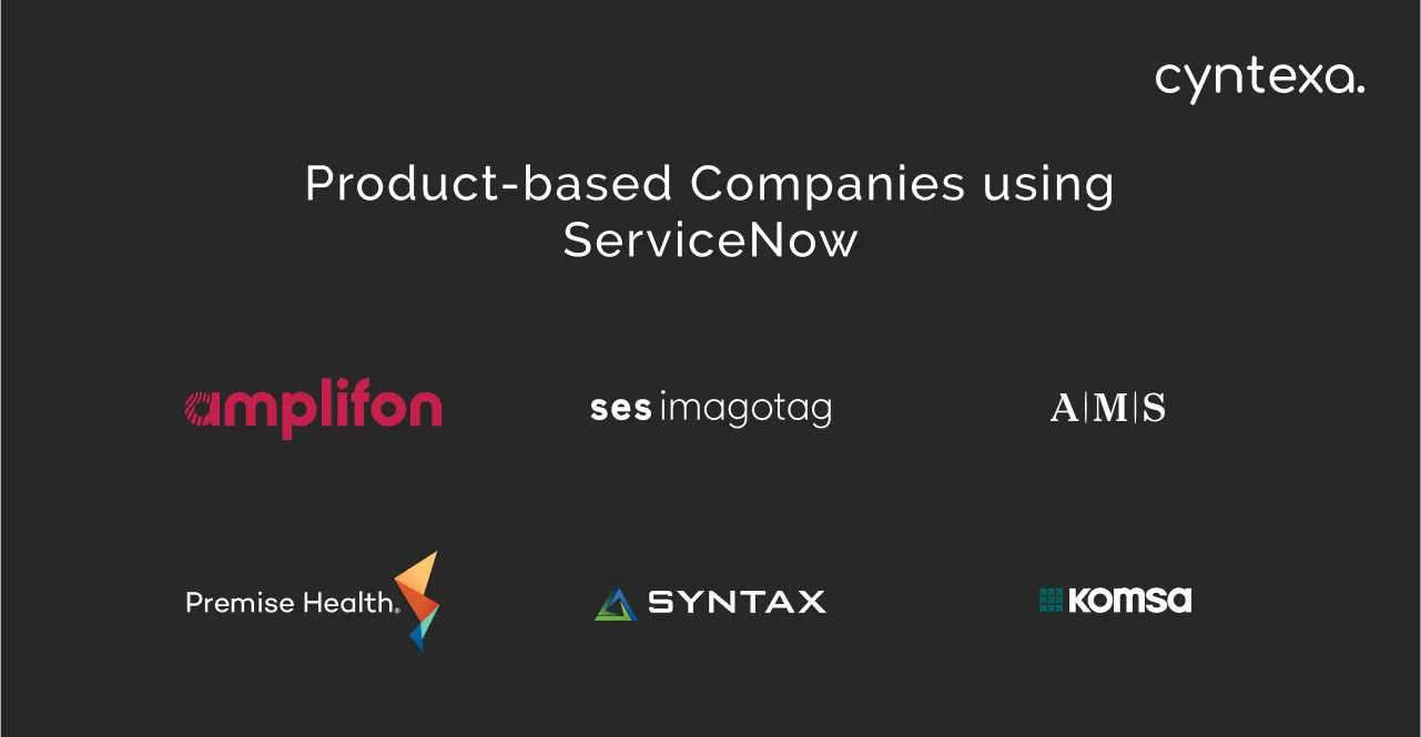 Product based companies using ServiceNow dark