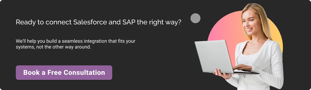 Are you ready to connect Salesforce and SAP the right way CTA dark img