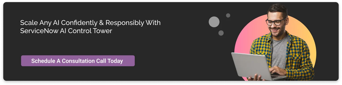 Call to action: ServiceNow AI Control Tower Blog