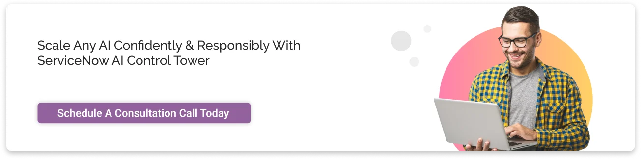 Call to action: ServiceNow AI Control Tower Blog