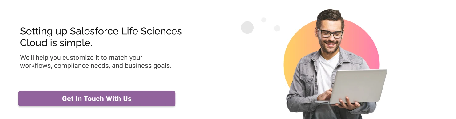 Setting up Salesforce Life Sciences Cloud is Simple CTA