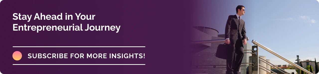 Stay Ahead With Your Entrepreneurial Journey CTA