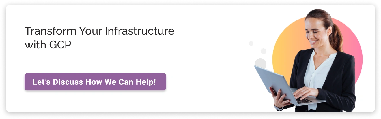 Transform your Infrastructure with GCP Light CTA