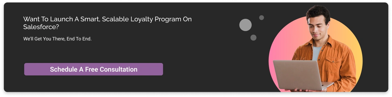 Want to Launch a Smart, Scalable Loyalty Program Dark CTA Img