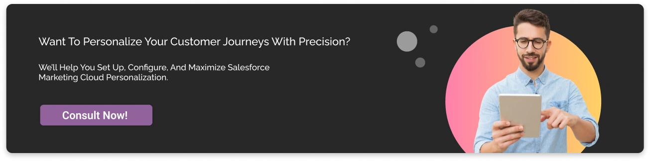 Want to Personalize your customer journeys wit precision dark cta