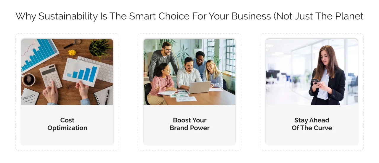 Why Sustainability is the Smart Choice for your Business